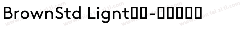 BrownStd Lignt字体字体转换